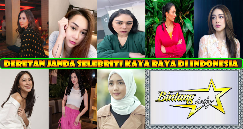 Deretan Janda Selebriti Kaya Raya di Indonesia