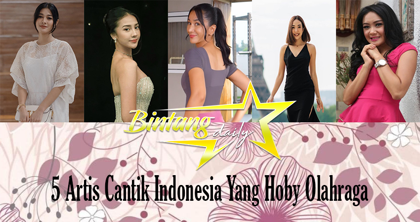 5 Artis Cantik Indonesia Yang Hoby Olahraga