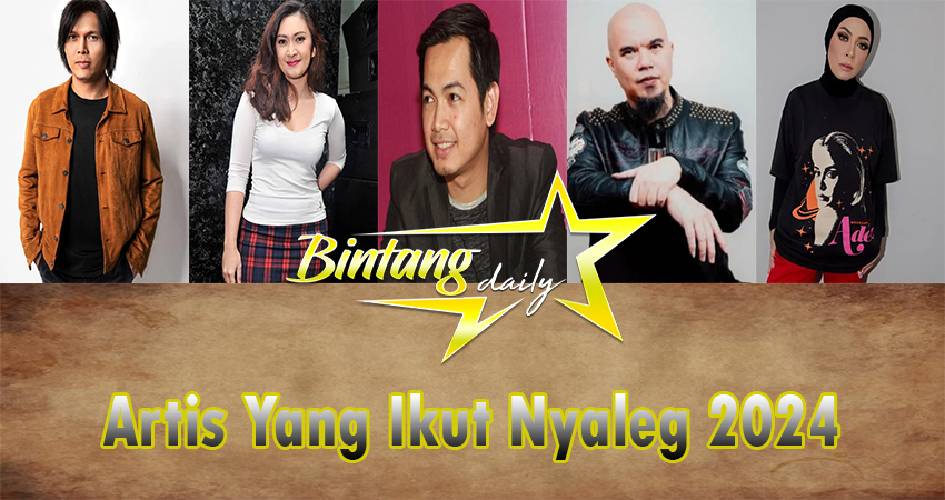 Artis Yang Ikut Nyaleg 2024