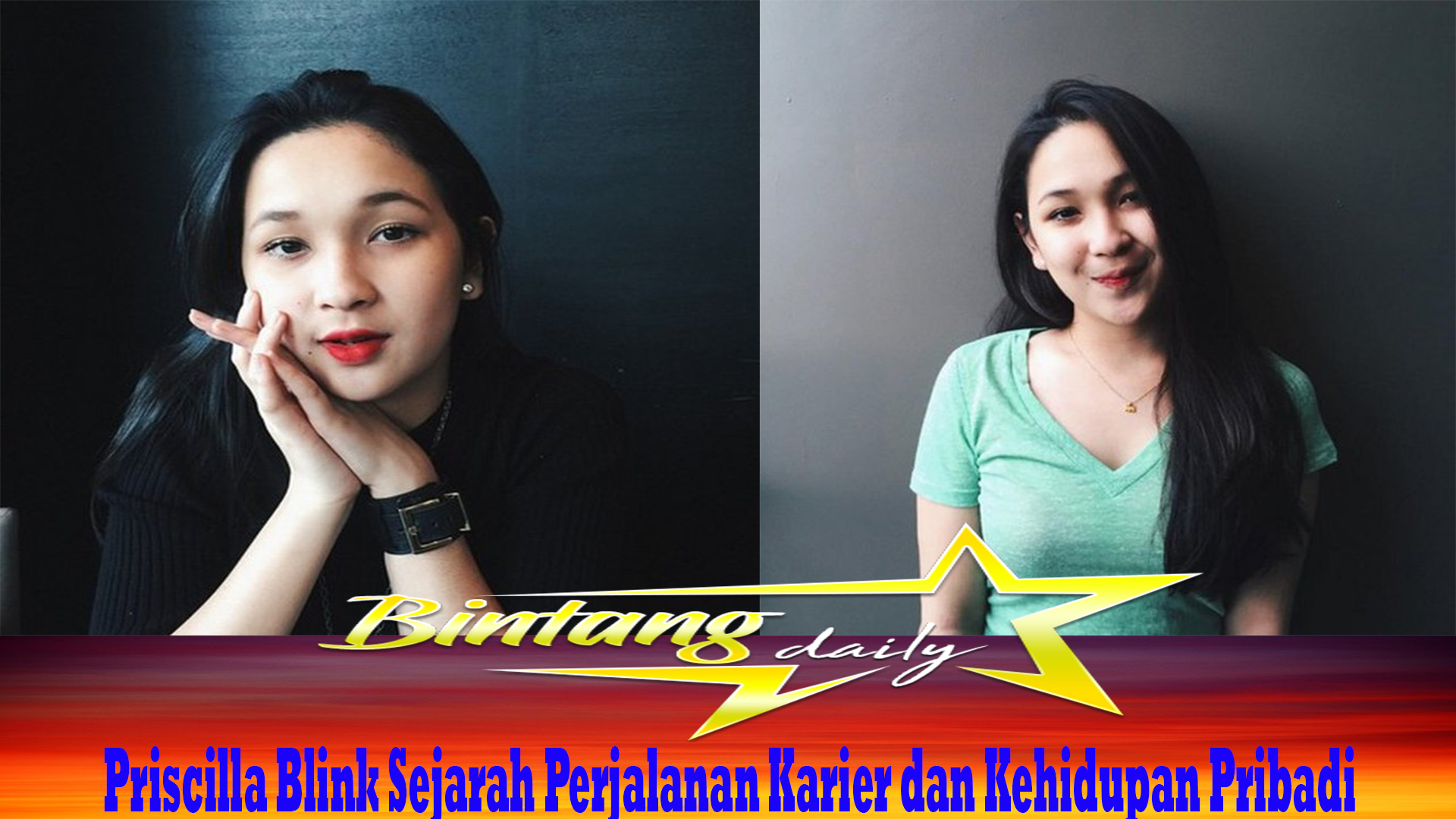 Priscilla Blink Sejarah Perjalanan Karier dan Kehidupan Pribadi