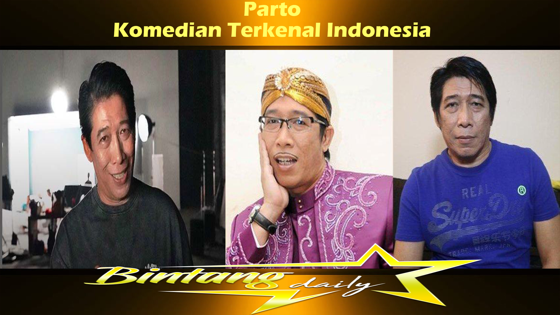 Parto - Komedian Terkenal Indonesia