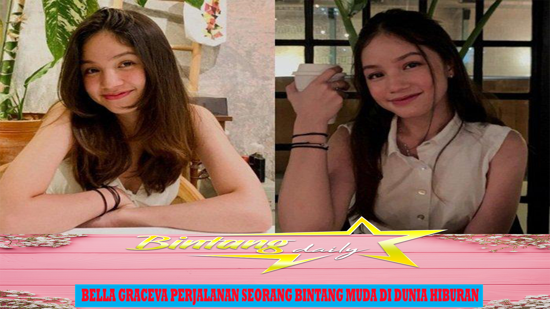 Bella Graceva Perjalanan Seorang Bintang Muda di Dunia Hiburan