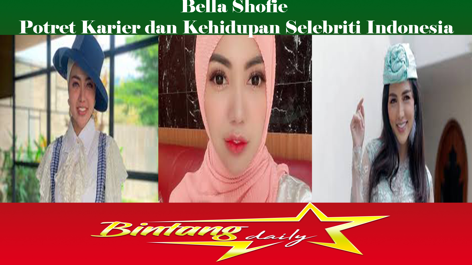 Bella Shofie Potret Karier dan Kehidupan Selebriti Indonesia