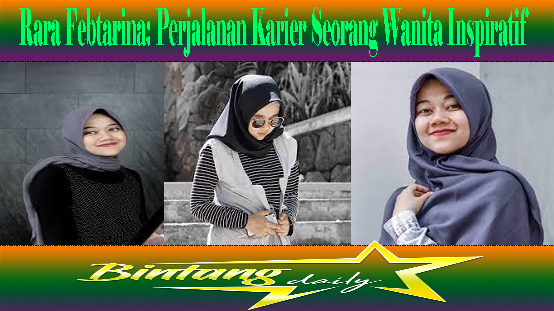 Rara Febtarina: Perjalanan Karier Seorang Wanita Inspiratif
