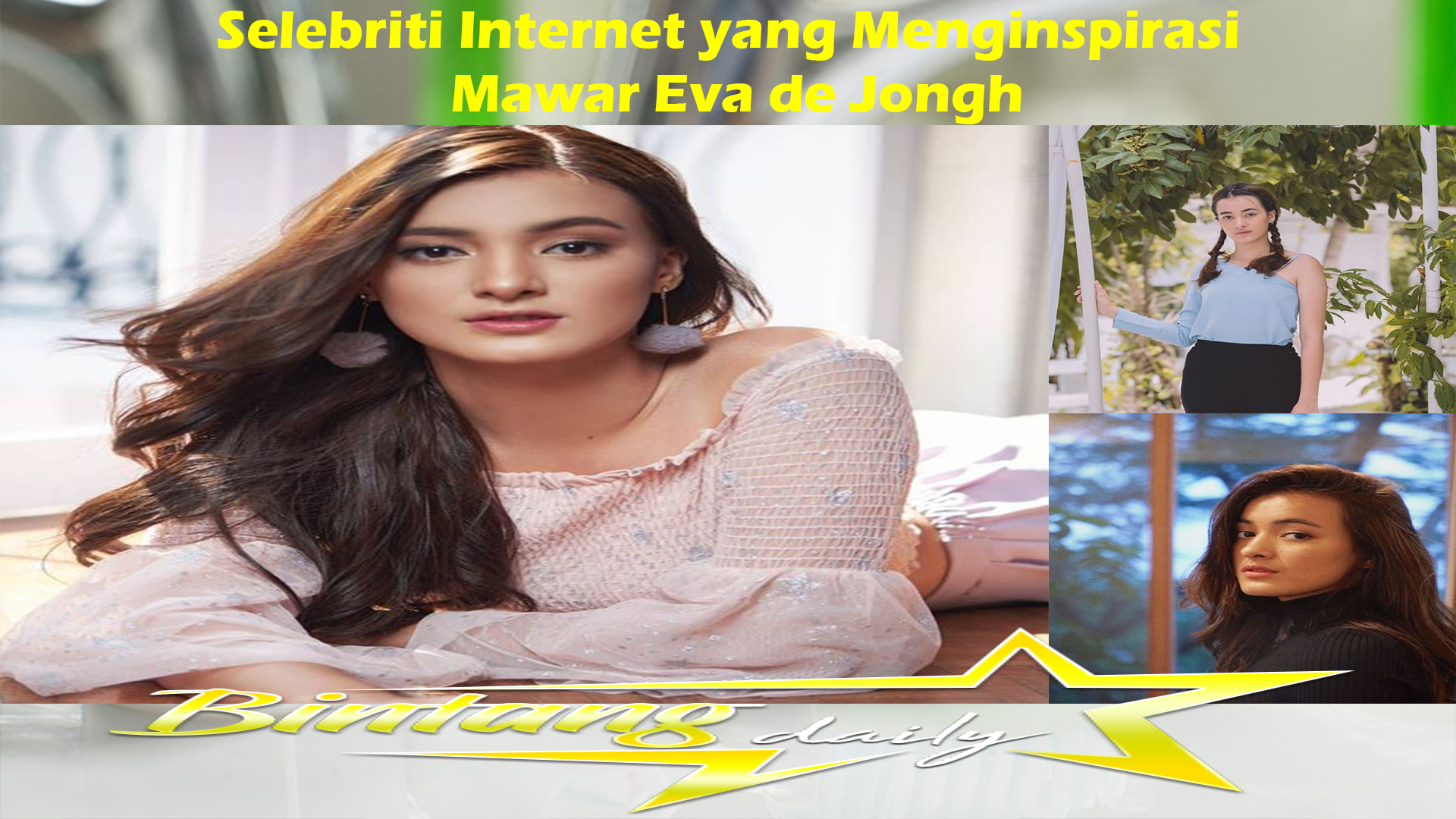 Mawar Eva de Jongh: Selebriti Internet yang Menginspirasi