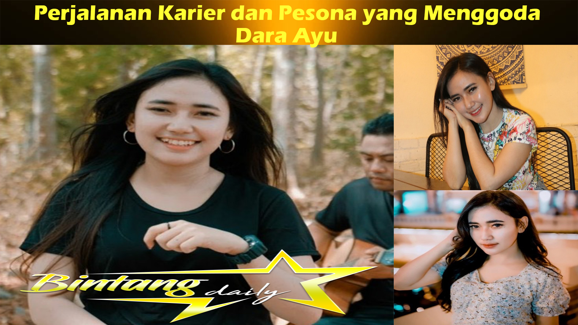 Artis Dara Ayu: Perjalanan Karier dan Pesona yang Menggoda