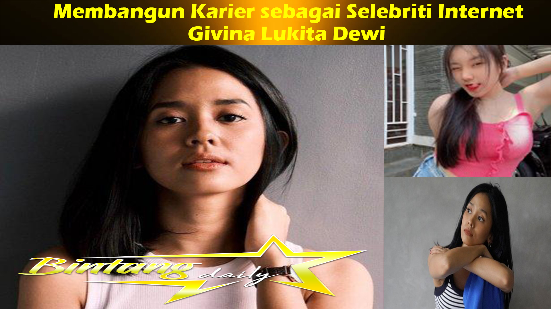 Givina Lukita Dewi: Membangun Karier sebagai Selebriti Internet
