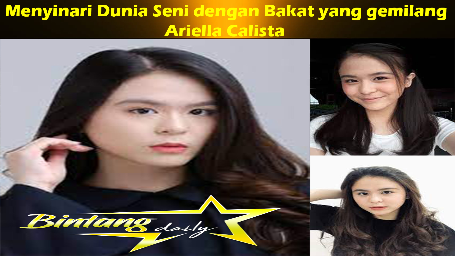 Ariella Calista: Menyinari Dunia Seni dengan Bakat yang gemilang